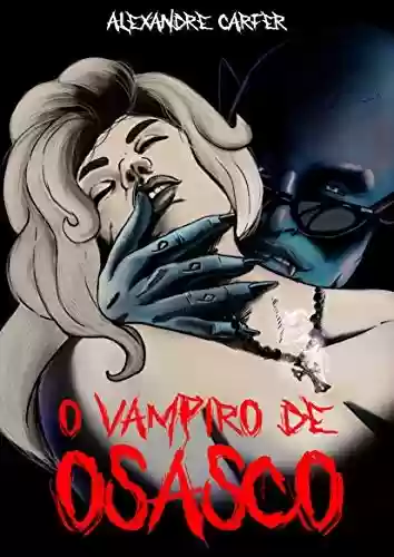 Livro PDF: O Vampiro de Osasco