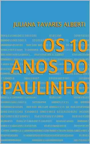 Livro PDF: Os 10 anos do Paulinho