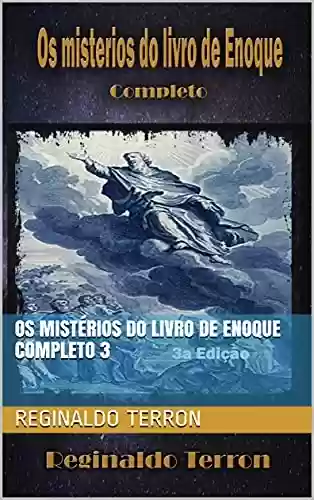 Capa do livro: Os mistérios do Livro de Enoque completo 3 (Os misterios do livro de Enoque) - Ler Online pdf