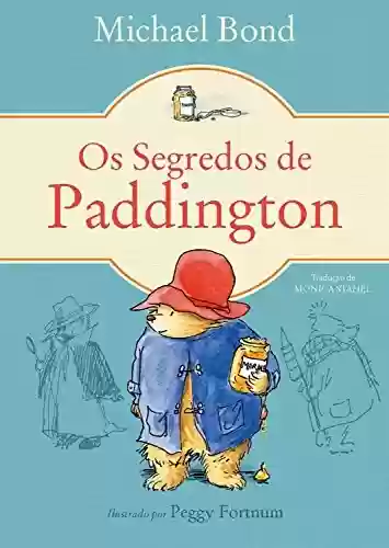 Livro PDF: Os Segredos de Paddington (Urso Paddington Livro 2)