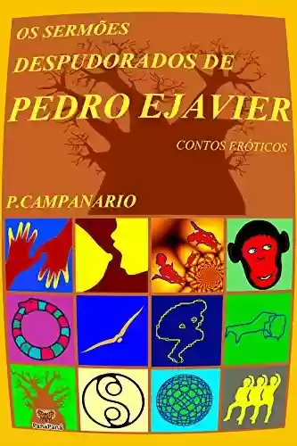Livro PDF: Os sermões despudorados de Pedro Ejavier: Contos eróticos