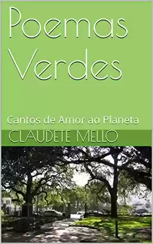 Livro PDF: Poemas Verdes: Cantos de Amor ao Planeta
