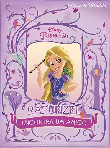 Livro PDF: Rapunzel Encontra um Amigo: Disney Livro de História Edição 3