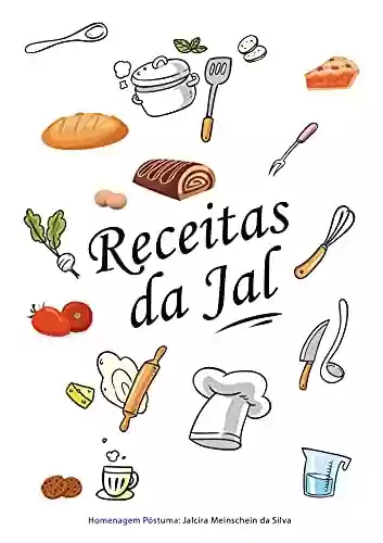 Livro PDF: Receitas da Jal: Mais de 100 receitas de doces, sobremesas, bolos, tortas e salgados
