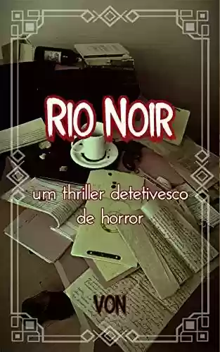 Livro PDF Rio Noir: um thriller de horror