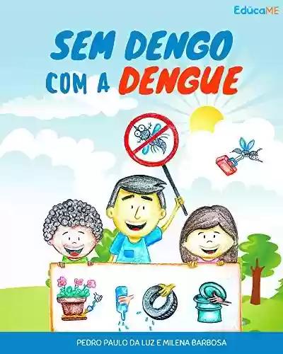 Livro PDF Sem dengo com a dengue