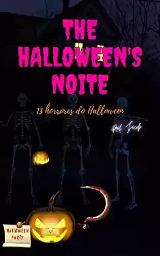 Livro PDF: THE HALLOWEEN’S NOITE: 13 horrores do Halloween