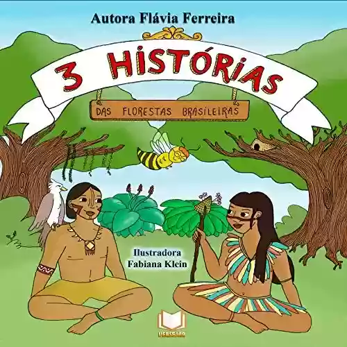 Livro PDF Três histórias das florestas brasileiras