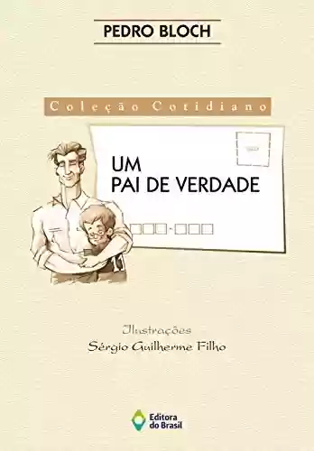 Capa do livro: Um pai de verdade (Cotidiano) - Ler Online pdf