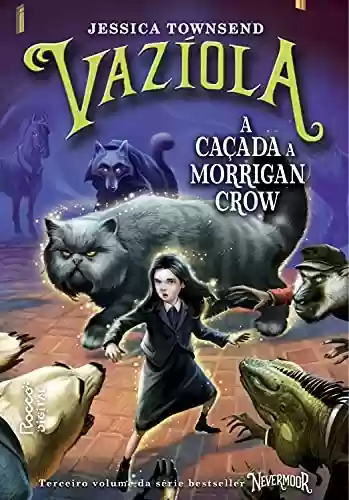 Livro PDF: Vazíola: A caçada a Morrigan Crow (Nevermoor Livro 3)