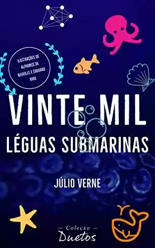Livro PDF Vinte Mil Léguas Submarinas (Coleção Duetos)