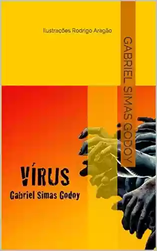 Capa do livro: VIRUS: Ilustrações Rodrigo Aragão - Ler Online pdf