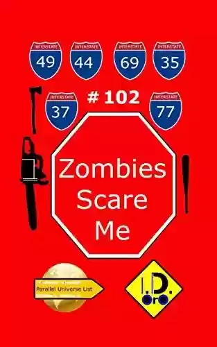 Livro PDF: Zombies Scare Me 102 (Edicao em portuges) (Parallel Universe List)