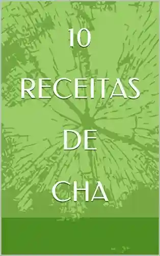 Livro PDF: 10 RECEITAS DE CHA