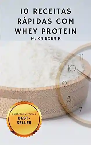 Livro PDF 10 Receitas Rápidas com Whey Protein