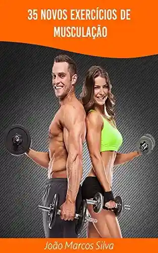 Livro PDF 35 Novos Exercícios de Musculação