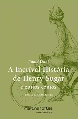 Livro PDF A incrível história de Henry Sugar e outros contos
