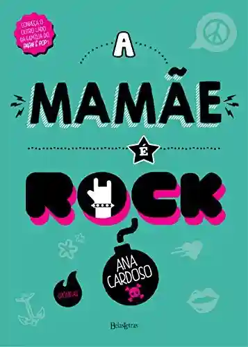 Livro PDF: A mamãe é rock