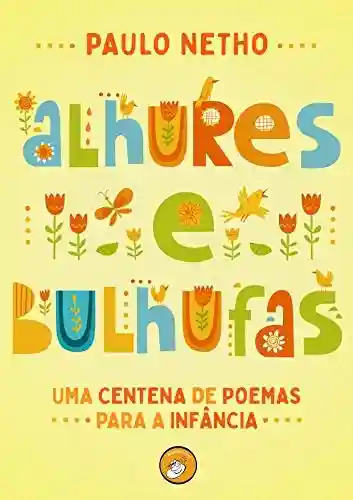 Livro PDF: Alhures e bulhufas: Uma centena de poemas para a infância