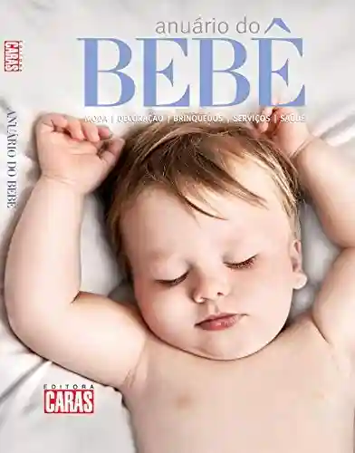 Livro PDF Anuário do Bebê (Especial CARAS)