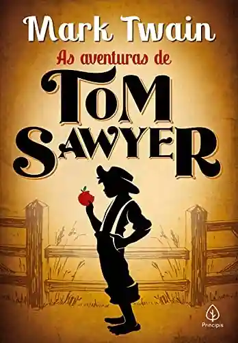 Livro PDF As aventuras de Tom Sawyer (Clássicos da literatura mundial)