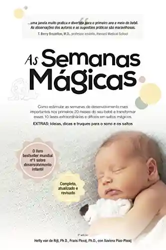 Livro PDF: As semanas magicas: Um guia livre de estresse para a saúde mental do seu bebê