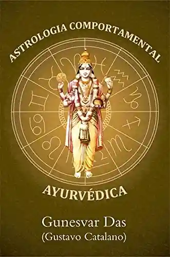 Livro PDF: Astrologia Compotamental Ayurvédica