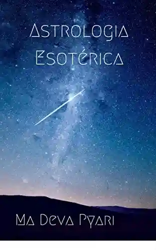 Capa do livro: Astrologia Esoterica (1) - Ler Online pdf