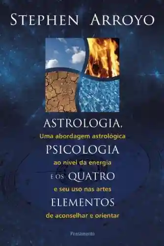 Livro PDF: Astrologia, psicologia e os quatro elementos