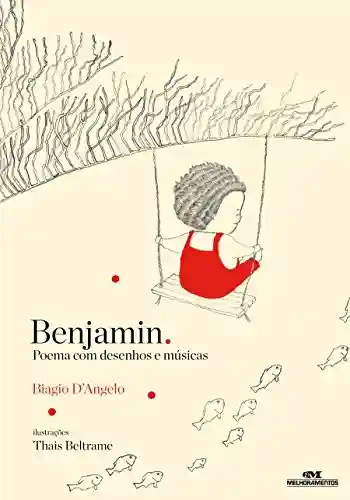 Livro PDF: Benjamin – Poemas com Desenhos e Músicas
