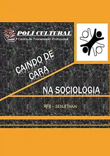 Livro PDF Caindo De Cara Na Sociologia