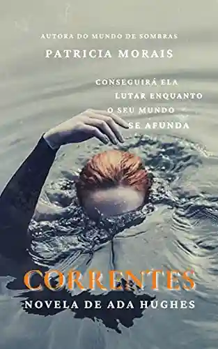 Livro PDF Correntes – Novela de Ada Hughes: Fantasia (Série de Fantasia Mundo de Sombras)