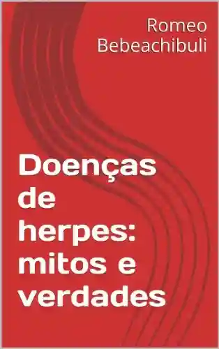 Livro PDF: Doenças de herpes: mitos e verdades