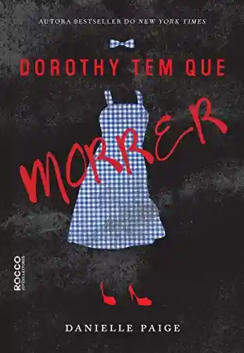 Livro PDF: Dorothy tem que morrer