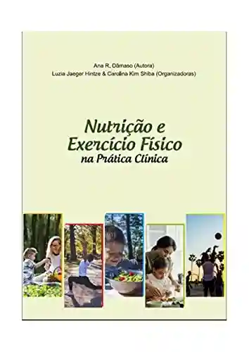 Livro PDF: eBook Nutrição e Exercício Físico na Prática Clínica
