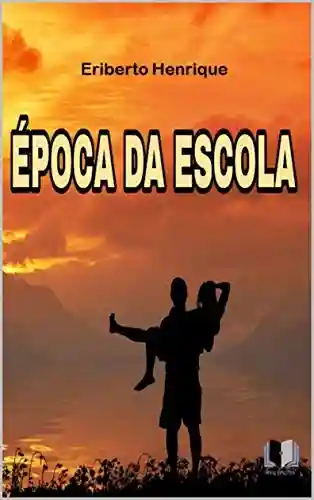 Livro PDF ÉPOCA DA ESCOLA