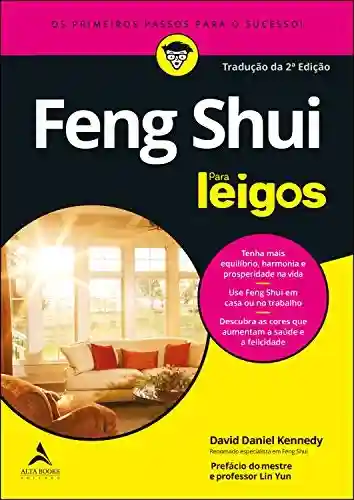Livro PDF: Feng Shui Para Leigos: Os Primeiros Passos Para o Sucesso