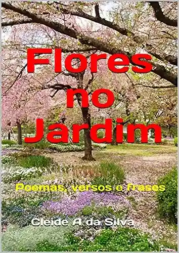 Capa do livro: Flores No Jardim - Ler Online pdf