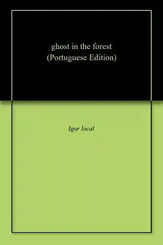 Livro PDF: ghost in the forest
