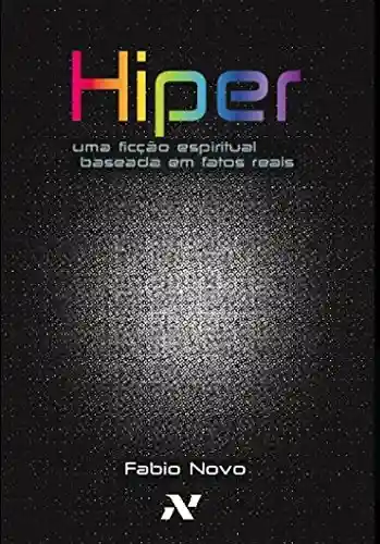 Capa do livro: Hiper: Uma ficção espiritual baseada em fatos reais. - Ler Online pdf