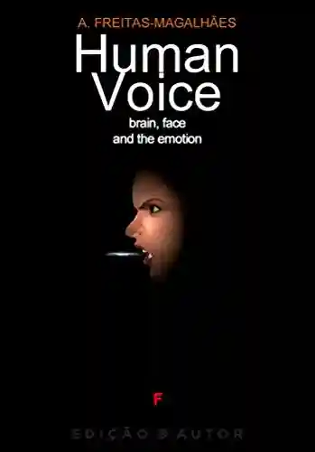 Capa do livro: Human Voice – Brain, Face and the Emotion - Ler Online pdf
