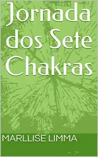 Capa do livro: Jornada dos Sete Chakras - Ler Online pdf