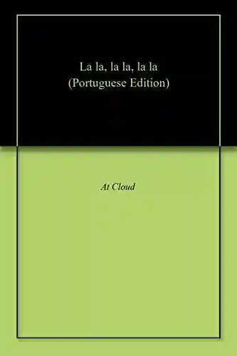 Livro PDF: La la, la la, la la