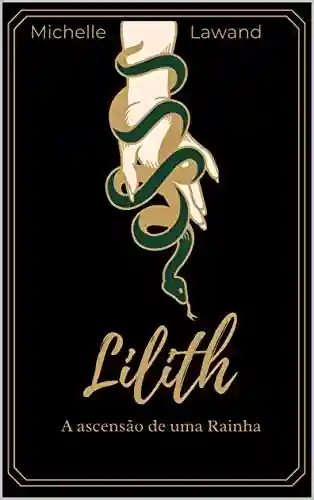 Livro PDF: Lilith: A ascensão de uma rainha
