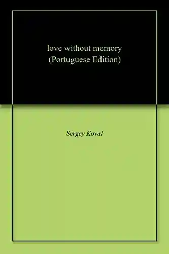 Livro PDF: love without memory
