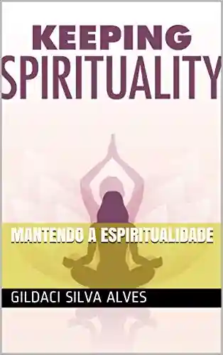Capa do livro: Mantendo a Espiritualidade - Ler Online pdf