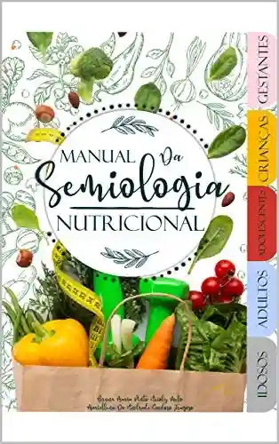 Livro PDF: Manual de Semiologia Nutricional