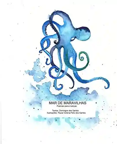 Livro PDF: Mar de Maravilhas: Aquarelas e poemas para crianças