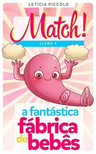 Livro PDF: Match! A Fantástica Fábrica de Bebês