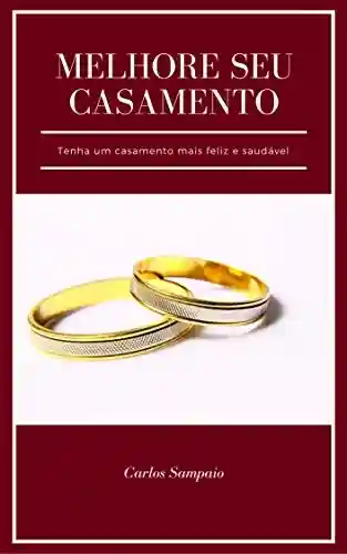 Livro PDF: Melhore Seu Casamento